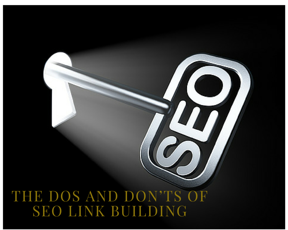 The Dos and Don’ts of SEO Link Building
